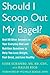 Should I Scoop Out My Bagel?: And 99 Other Answers to Your Everyday Diet and Nutrition Questions to by Ilyse Schapiro, Hallie Rich