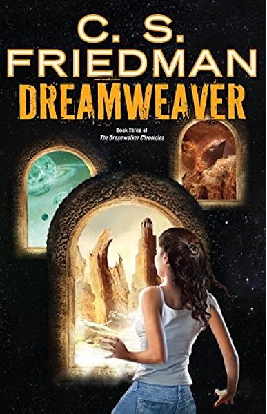 Dreamweaver Dreamwalker Friedman C S 9780756409081 Amazon Com Books