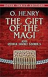 The Gift of the Magi and Other Short Stories