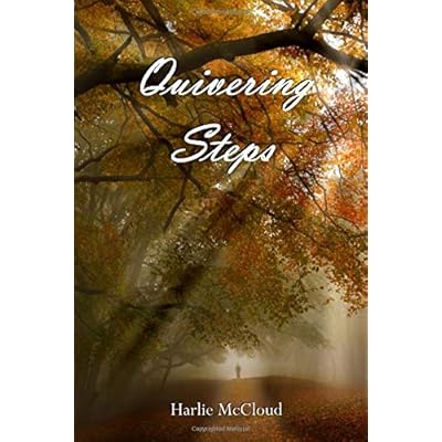Quivering Steps Quivering Steps