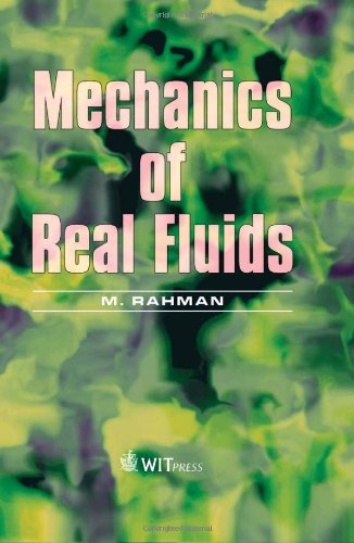 Mechanics of Real Fluids 1st Edition