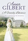 Front cover for the book A Family Likeness by Anna Gilbert