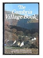 The Cumbria Village Book (Villages Of Britain) 1853061409 Book Cover