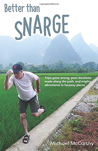 Better Than Snarge Trips Gone Wrong Poor Decisions Made Along The Way And Mighty Adventures In Faraway Places Mccarthy Michael Rice Rachel 9781790879045 Amazon Com Books (jd)come on, yeah, yeah, yeah, yeahuh huh, yeah, yeah, yeah, yeahwho you knowmake you dance like i do?huh? trips gone wrong poor decisions made