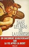 Dans les bras de la lumière by 