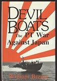 Devil Boats: The PT War Against Japan by William Breuer (1987-01-03) by 
