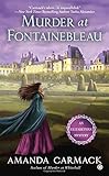 Murder at Fontainebleau (An Elizabethan Mystery)