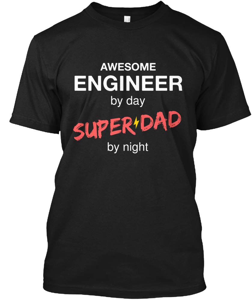 Awesome Engineer By Day Super Dad By Night Tagless Tee T Shirt
