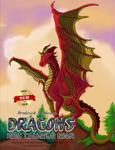 Dragons Kids Coloring Book A Fantasy Themed Dragon Coloring Odyssey For Fun Relaxation And Stress Relief Volume 1 Johnson Broderick S 9781541269934 Amazon Com Books dragons kids coloring book a fantasy