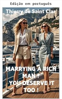 Livro Casar com um homem rico? Você também merece! (Elegância aristocrática Livro 4)
