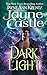 Dark Light (Ghost Hunters, Book 5) (Harmony) by 