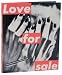Love for Sale: The Words and Pictures of Barbara Kruger by Kate Linker, Barbara Kruger