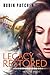 Legacy Restored (The Legacy Series Book 2) by Robin Patchen