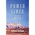 Power Lines: Phoenix and the Making of the Modern Southwest (Politics and Society in Modern America)