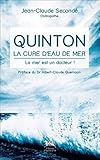 Quinton, la cure d'eau de mer : La mer est un docteur !