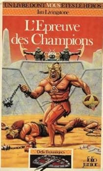 Defis Fantastiques Tome 21 L Epreuve Des Champions Babelio