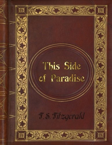 F. S. Fitzgerald - This Side of Paradise