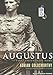 Augustus: First Emperor of Rome