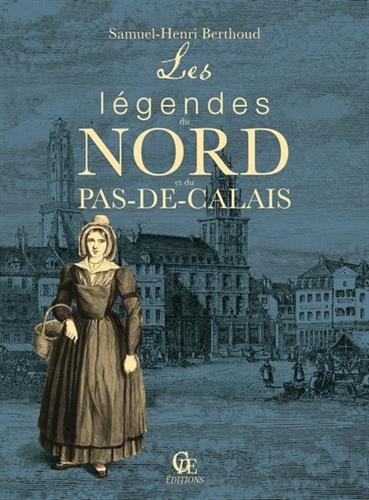 Les  légendes du Nord et du Pas-de-Calais