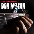 Legendary Songs of Don McLean