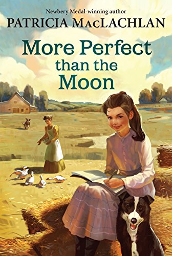 More Perfect than the Moon (Sarah, Plain and Tall)