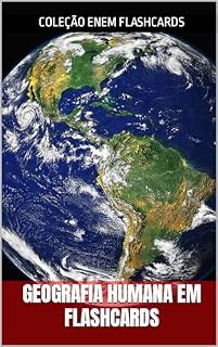 Livro GEOGRAFIA HUMANA: COLEÇÃO ENEMFLASHCARDS (COLEÇÃO ENEM FLASHCARDS)