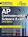 Cracking the AP Environmental Science Exam, 2016 Edition (College Test Preparation)