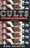 Cults: Faith, Healing and Coercion