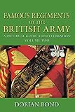 Famous Regiments of the British Army: A Pictorial Guide and Celebration Vol 2 by 