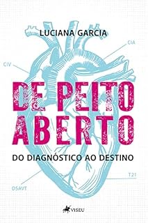 Livro De Peito Aberto: Do Diagnóstico ao Destino