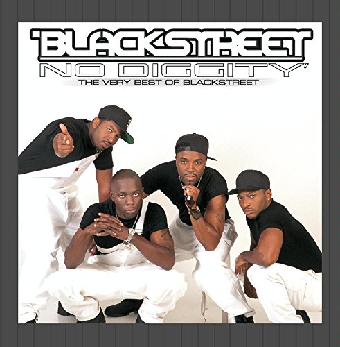 BLACKSTREET - No Diggity The Very Best Of Blackstreet - Zortam Music