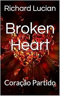 Livro Broken Heart: Coração Partido (Hell Song (Especial) Livro 1)