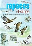 Rapaces d'Europe (CARNETS ORNITHO) (French Edition) by 