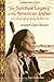 The Spiritual Legacy of the American Indian: Commemorative Edition with Letters while Living with Black Elk (Perennial Philosophy Series)