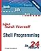 Sams Teach Yourself Shell Programming in 24 Hours (2nd Edition) by Sriranga Veeraraghavan