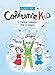 Cohérence Kid : La cohérence cardiaque pour les enfants by