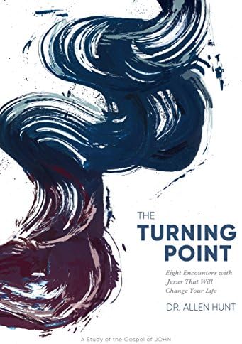The Turning Point: Eight Encounters with Jesus That Will Change Your Life (Workbook)