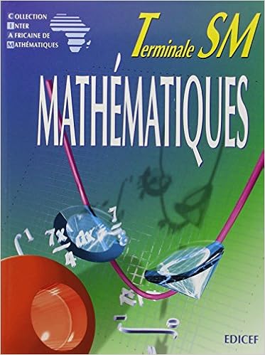 Mathematiques Ciam Terminale Sm Serie C Mathematiques Ciam Serie Scientifique French Edition 9782841295548 Amazon Com Books