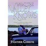 What the Valley Knows