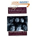 Raising An Emotionally Intelligent Child The Heart of Parenting