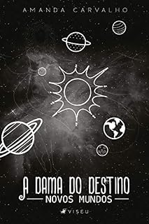 Livro A dama do destino: Novos mundos
