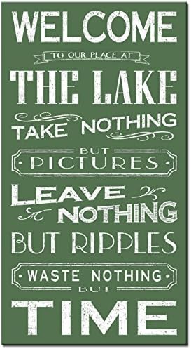 Welcome To Our Place At The Lake Wood Sign