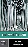 The Waste Land (First Edition) (Norton Critical Editions) by