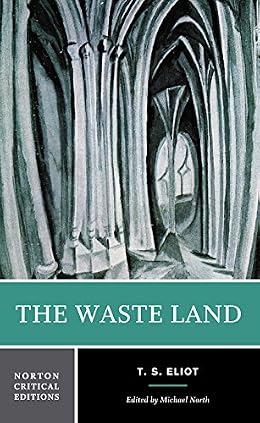 The Waste Land by T.S. Eliot