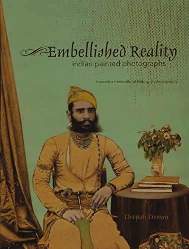 [F.r.e.e] Embellished Reality: Indian Painted Photographs [W.O.R.D]