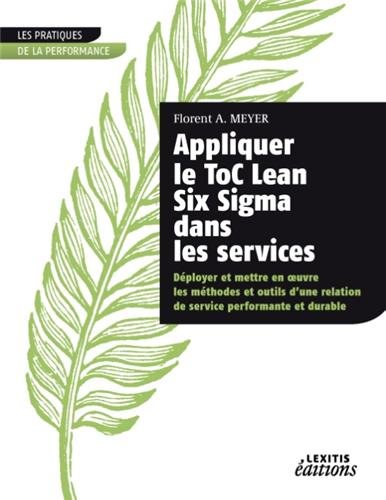 Appliquer le Toc Lean Six sigma dans les services