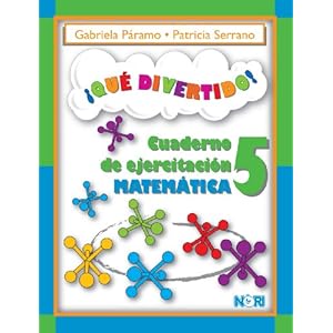 5: Que divertido! / What fun!: Cuaderno De Ejercitacion Matematica / Math Exercise Notebook (Spanish Edition)