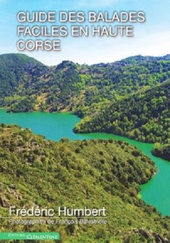 Balades faciles dans le Nord de la Corse by Frédéric Humbert