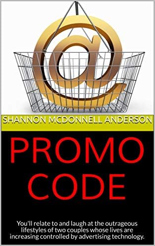 PROMO CODE: You'll relate to and laugh at the outrageous lifestyles of two couples whose lives are increasing controlled by advertising technology.