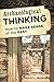 Archaeological Thinking: How to Make Sense of the Past